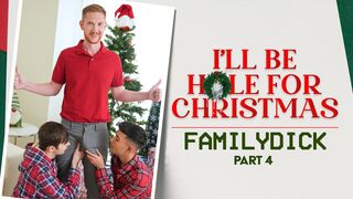 I'll be Hole for Christmas Pt. 4 Featuring Dakota Lovell, Brody Kayman, Jaycob Eloisee - Hot