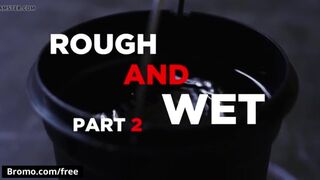 Rough Wet Part 2 - Trailer preview - StepBro